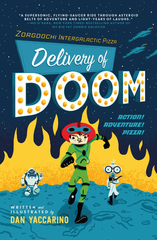 Zorgoochi Intergalactic Pizza : Delivery of Doom