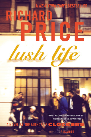 Lush Life : A Novel