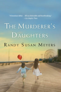 The Murderer's Daughters : A Novel