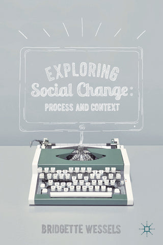 Exploring Social Change : Process and Context