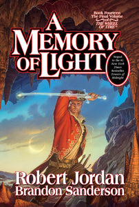 A Memory of Light : Book Fourteen of The Wheel of Time