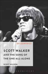 Scott Walker and the Song of the One-all-alone