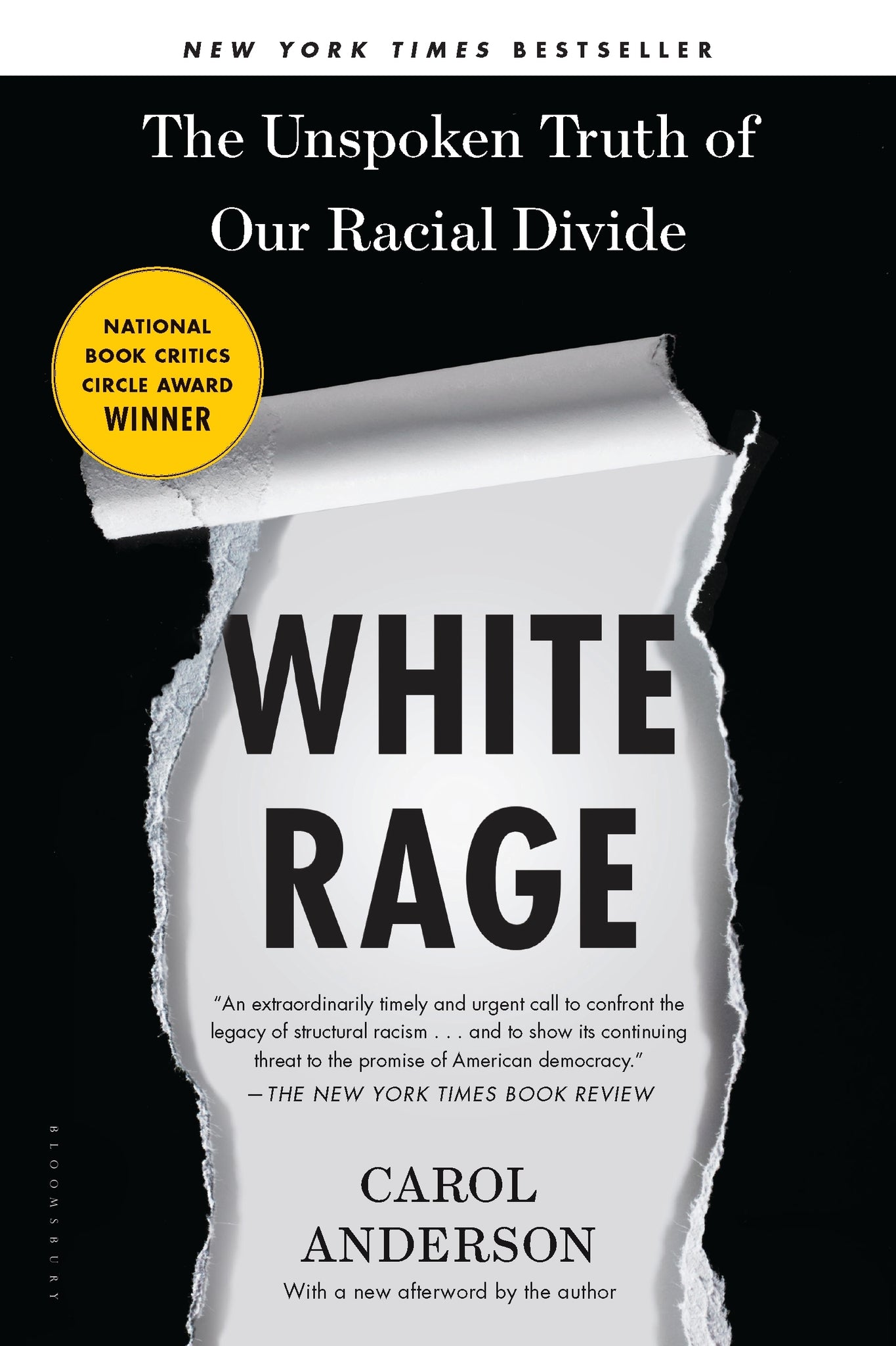 White Rage : The Unspoken Truth of Our Racial Divide