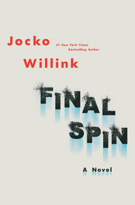 Final Spin : A Novel