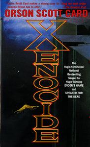 Xenocide : Volume Three of the Ender Saga