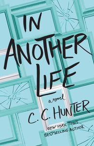 In Another Life : A Novel