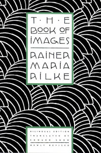 The Book of Images : Poems / Revised Bilingual Edition