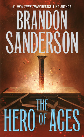 The Hero of Ages : Book Three of Mistborn