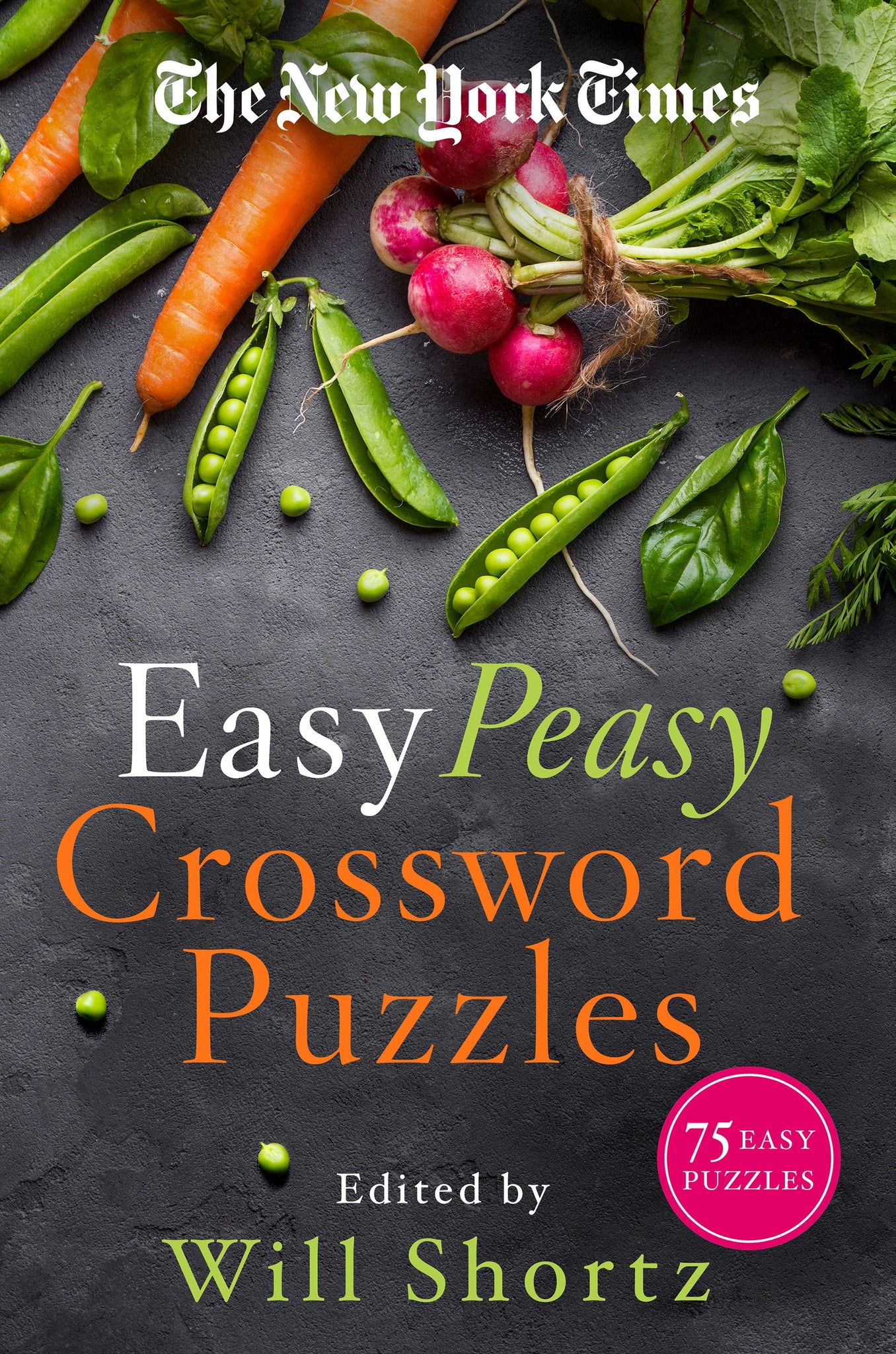 The New York Times Easy Peasy Crossword Puzzles : 75 Easy Puzzles