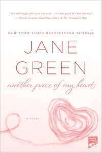 Another Piece of My Heart : A Novel