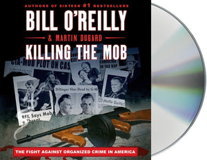 Killing the Mob : The Fight Against Organized Crime in America