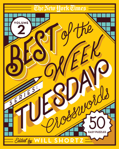 The New York Times Best of the Week Series 2: Tuesday Crosswords : 50 Easy Puzzles
