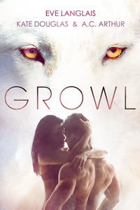 Growl : Werewolf/Shifter Romance