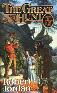 The Great Hunt : Book Two of 'The Wheel of Time'