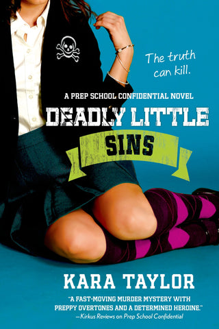 Deadly Little Sins : A Prep School Confidential Novel