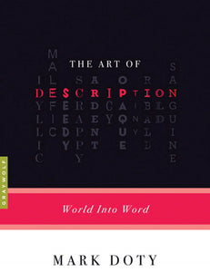 The Art of Description : World into Word