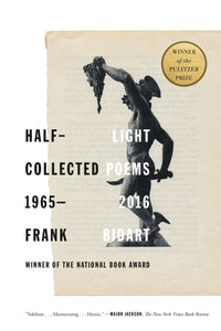 Half-light : Collected Poems 1965-2016