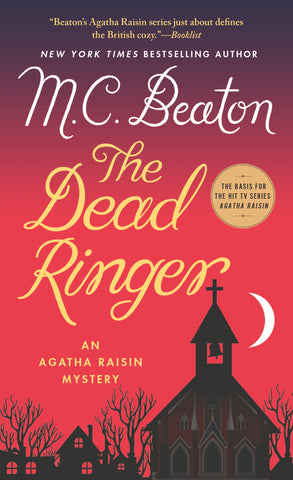 The Dead Ringer : An Agatha Raisin Mystery