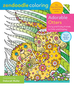 Zendoodle Coloring: Adorable Otters : Furry and Frisky Friends to Color and Display