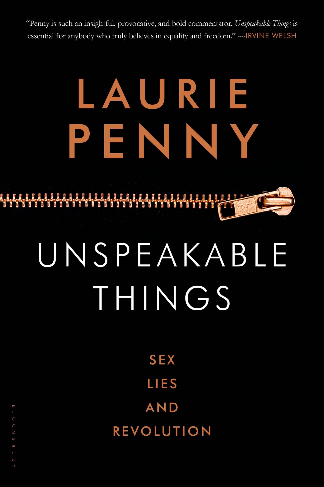 Unspeakable Things : Sex, Lies and Revolution