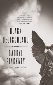 Black Deutschland : A Novel