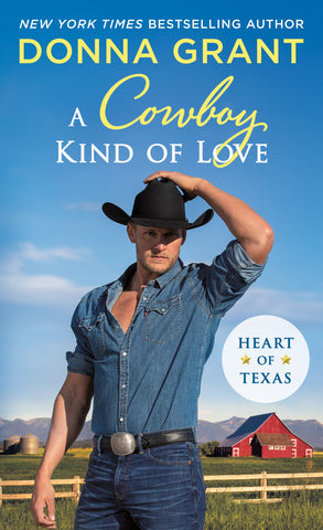 A Cowboy Kind of Love : Heart of Texas