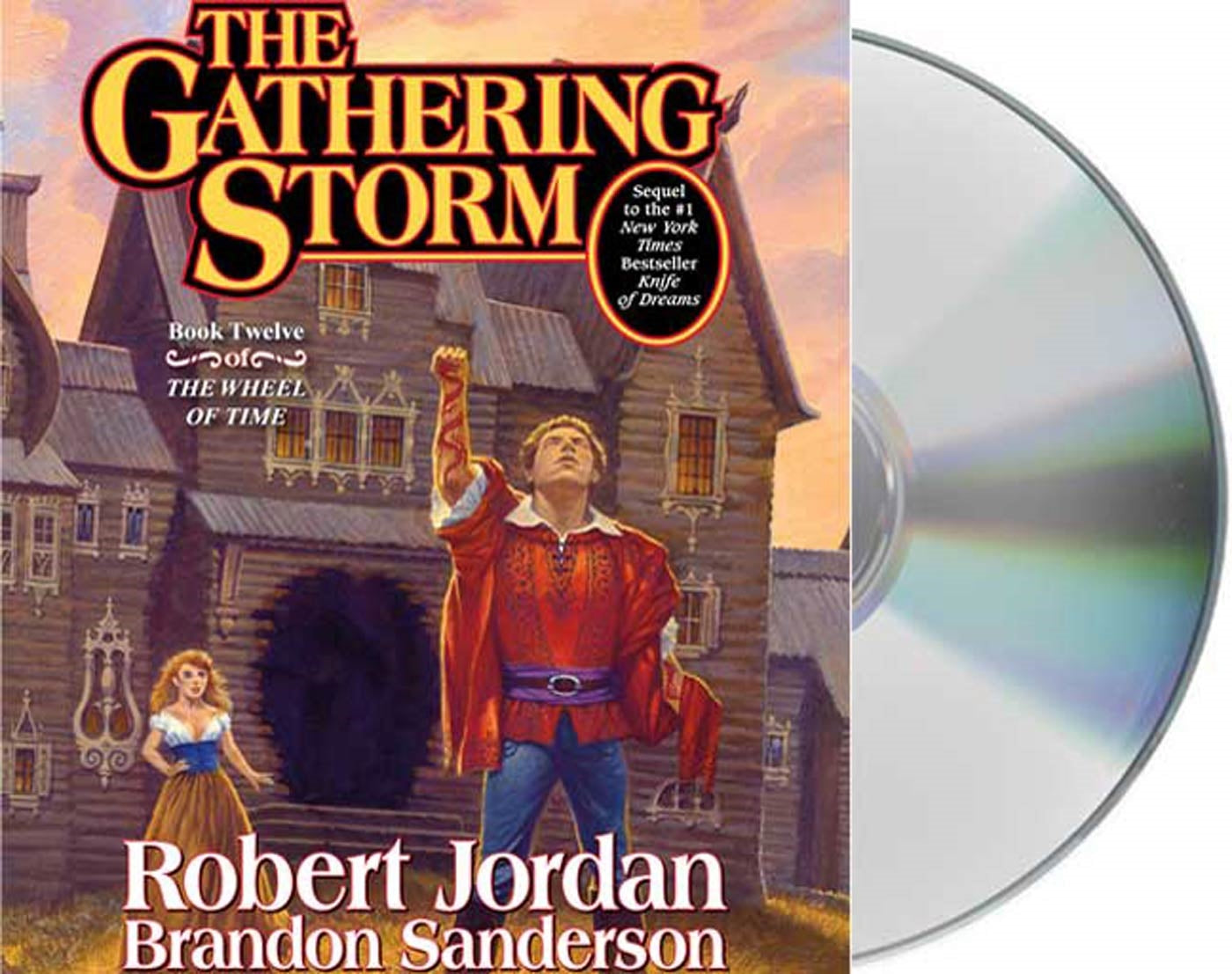 The Gathering Storm : Book Twelve of the Wheel of Time