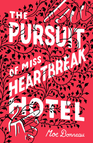 The Pursuit of Miss Heartbreak Hotel