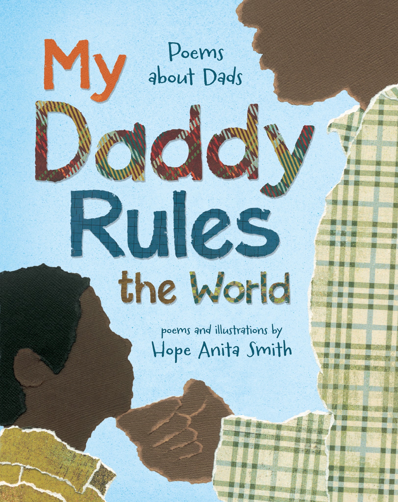 My Daddy Rules the World : Poems about Dads