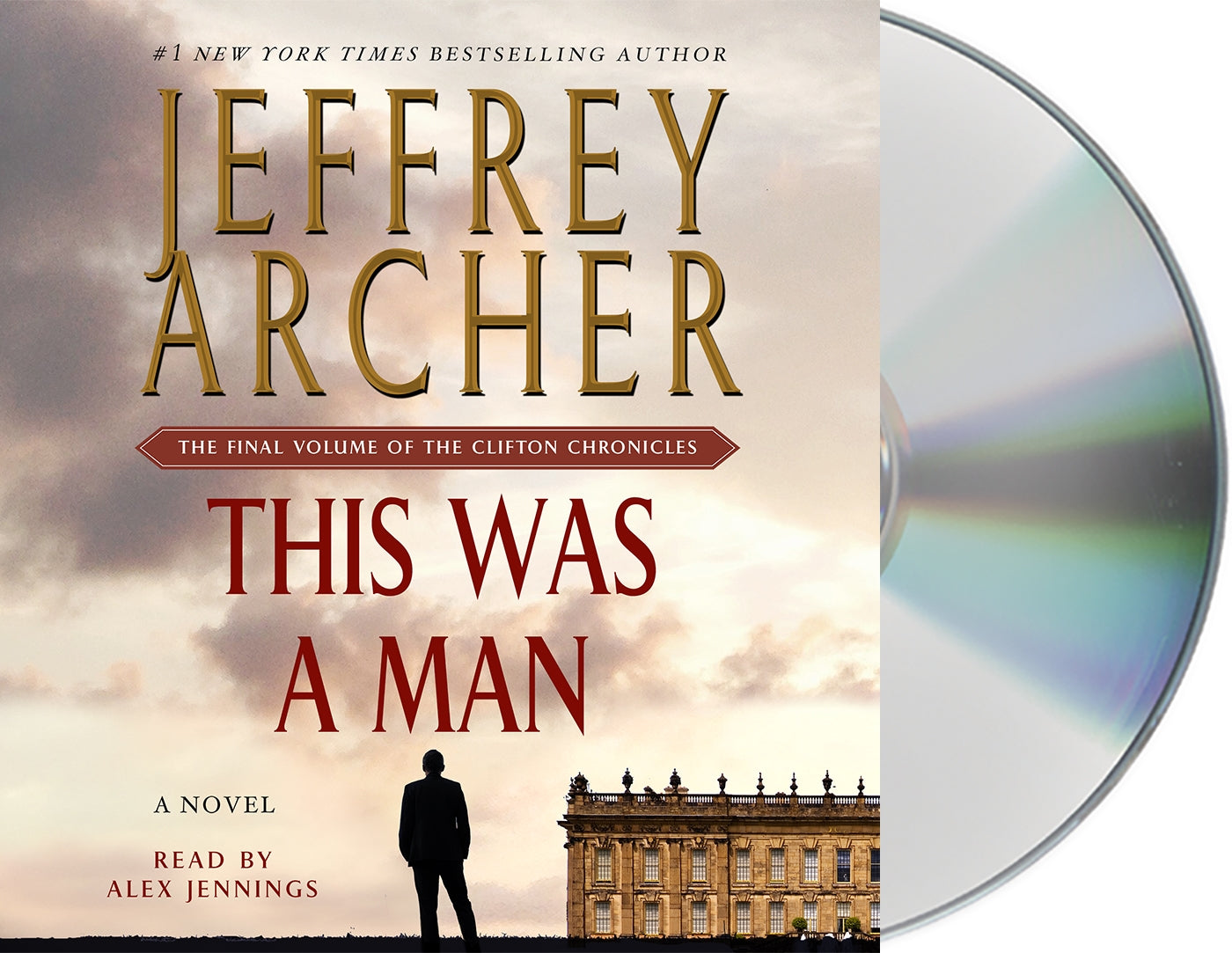 This Was a Man : The Final Volume of The Clifton Chronicles