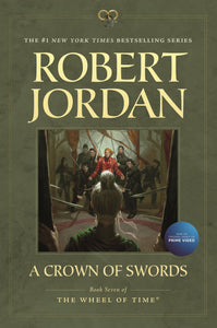 A Crown of Swords : Book Seven of 'The Wheel of Time'