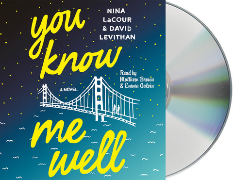 You Know Me Well : A Novel