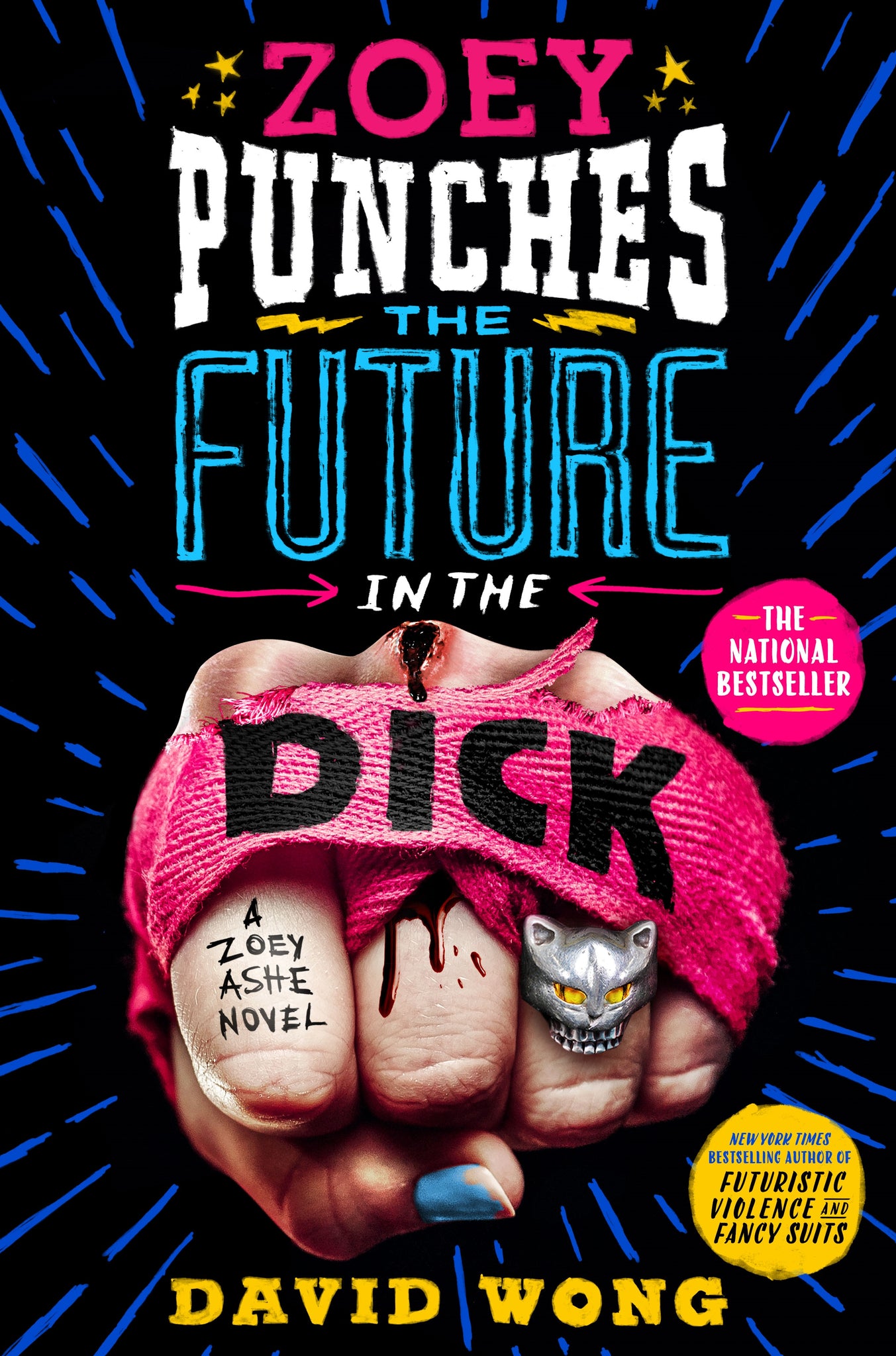 Zoey Punches the Future in the Dick : A Novel