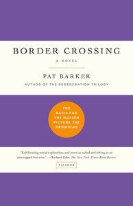 Border Crossing : A Novel