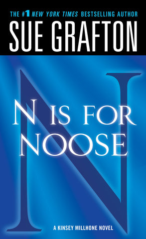 "N" is for Noose : A Kinsey Millhone Novel