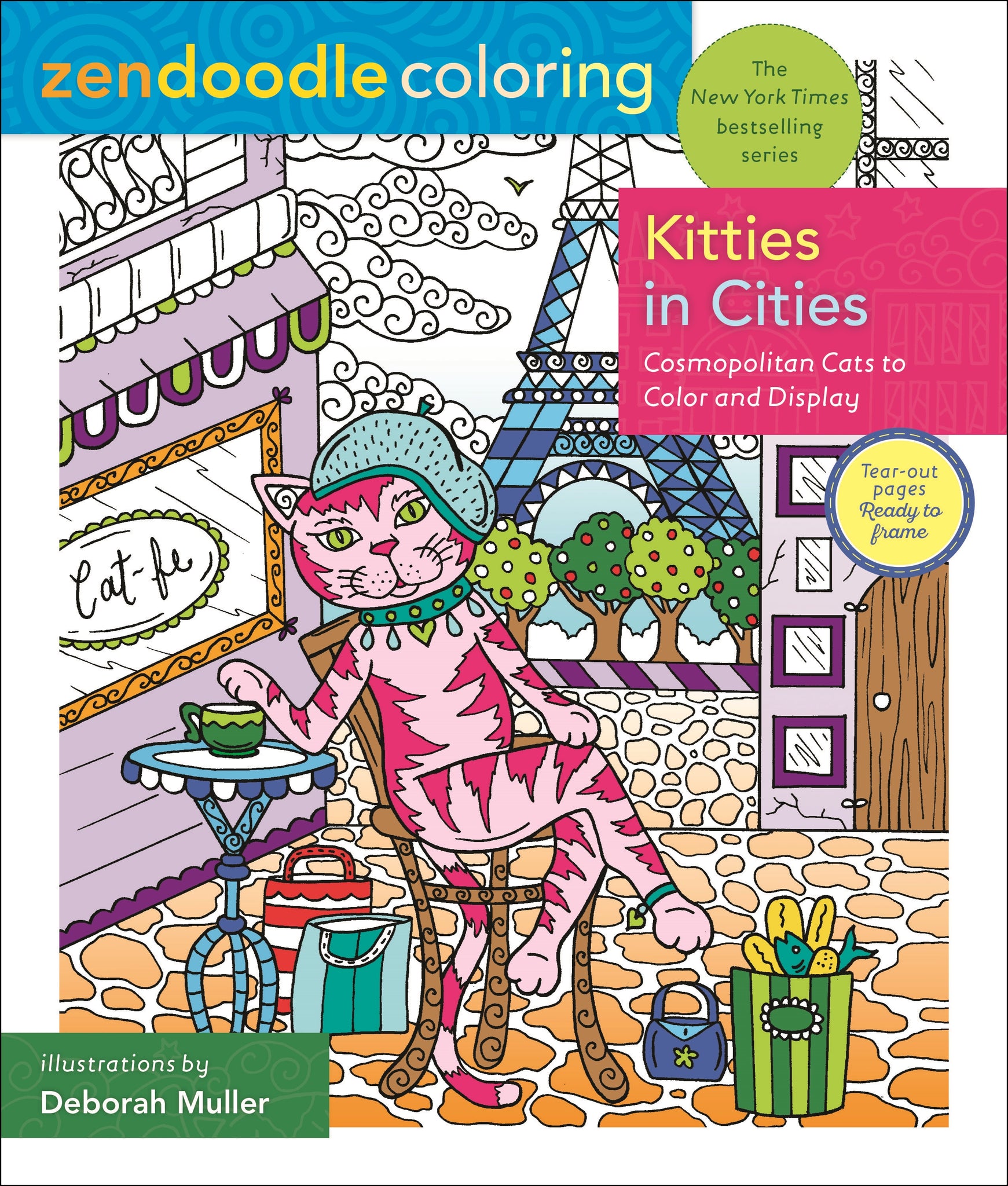 Zendoodle Coloring: Kitties in Cities : Cosmopolitan Cats to Color and Display