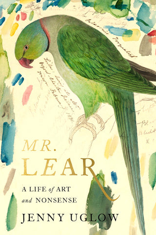 Mr. Lear : A Life of Art and Nonsense