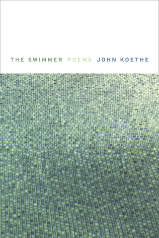 The Swimmer : Poems
