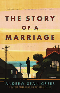 The Story of a Marriage : A Novel