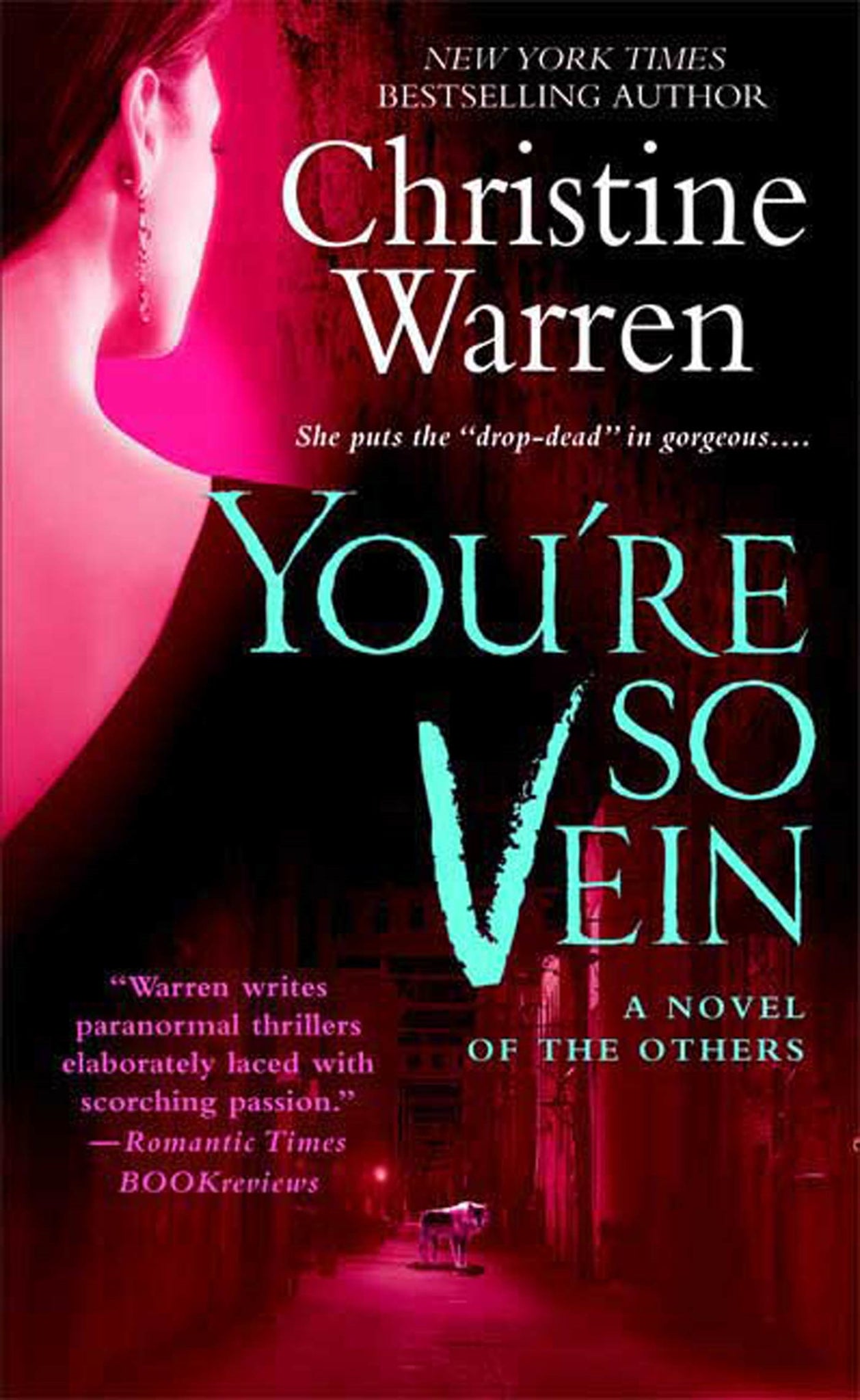 You're So Vein : A Novel of The Others