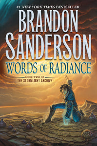 Words of Radiance : Book Two of the Stormlight Archive