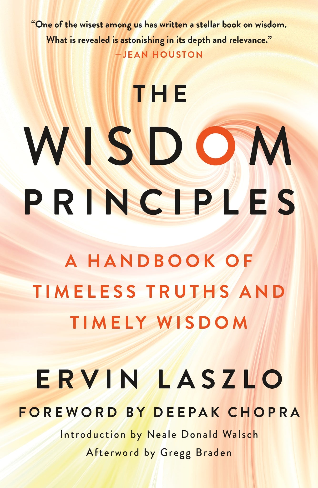 The Wisdom Principles : A Handbook of Timeless Truths and Timely Wisdom