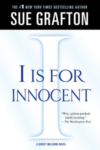 "I" is for Innocent : A Kinsey Millhone Novel