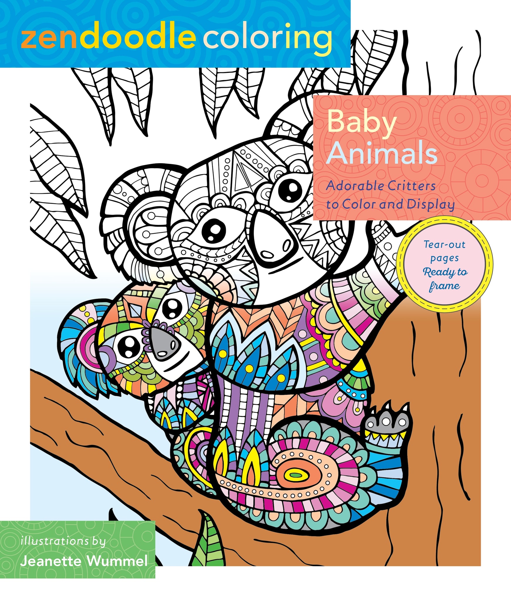 Zendoodle Coloring: Baby Animals : Adorable Critters to Color and Display