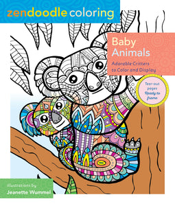 Zendoodle Coloring: Baby Animals : Adorable Critters to Color and Display