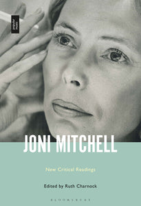 Joni Mitchell : New Critical Readings