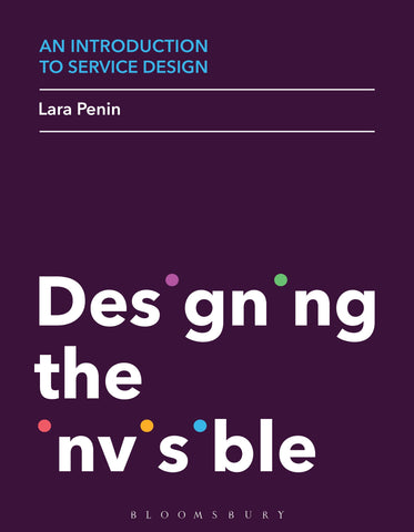 An Introduction to Service Design : Designing the Invisible