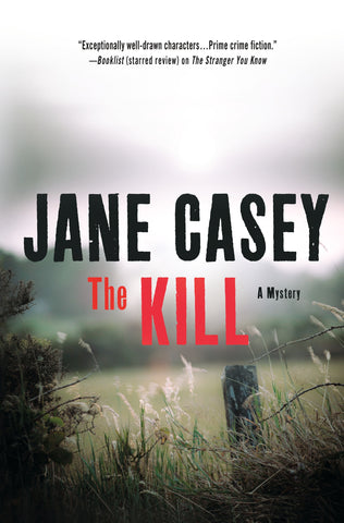 The Kill : A Novel
