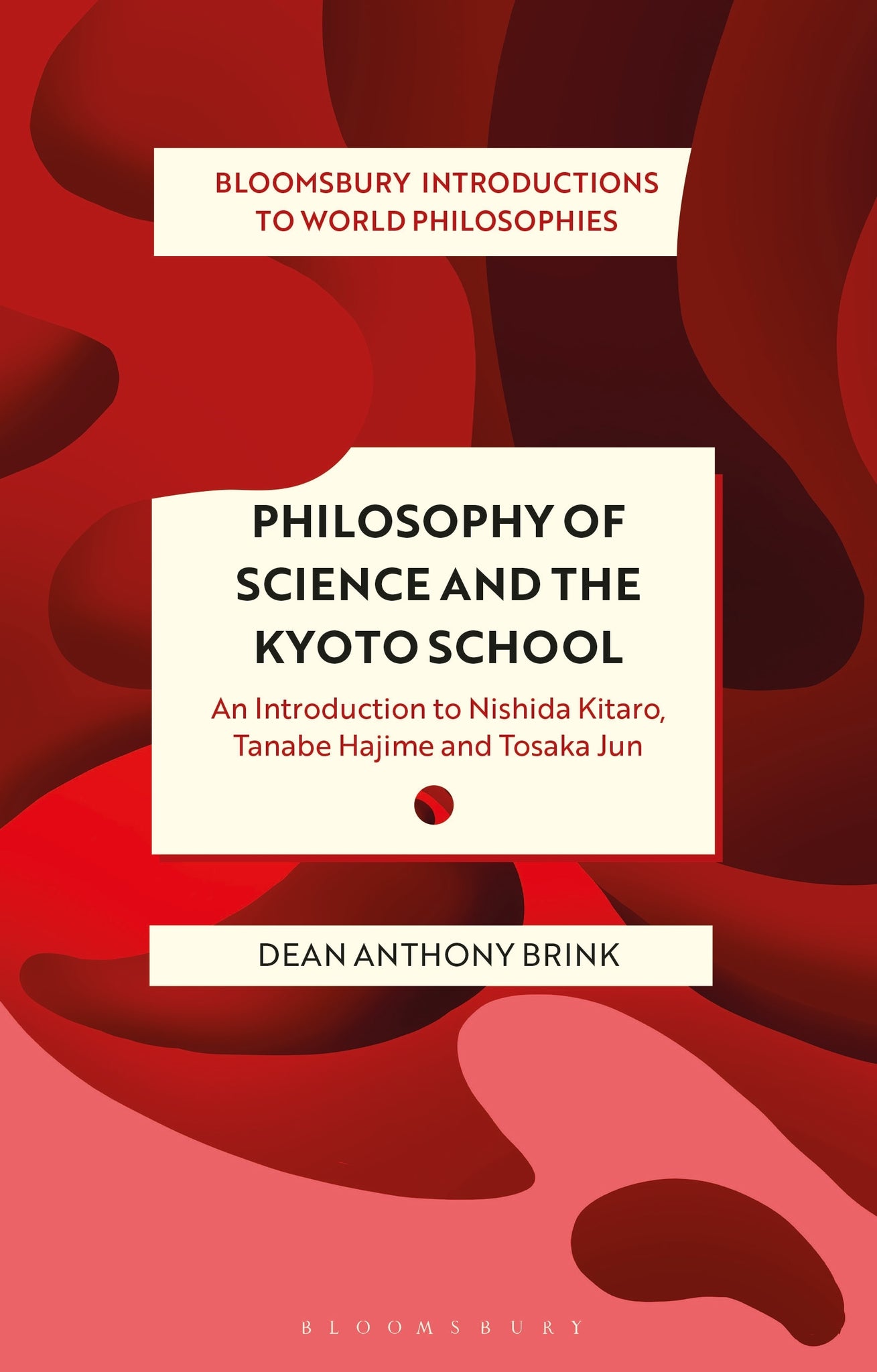 Philosophy of Science and The Kyoto School : An Introduction to Nishida Kitaro, Tanabe Hajime and Tosaka Jun