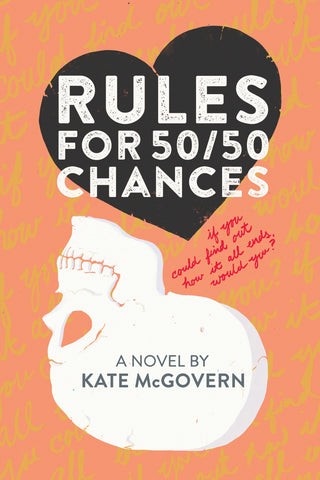 Rules for 50/50 Chances : A Novel